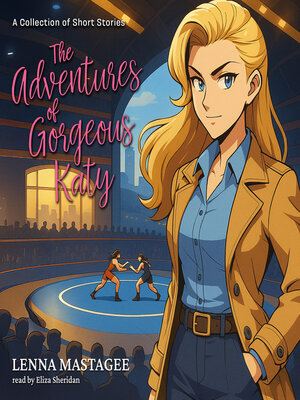 cover image of The Adventures of Gorgeous Katy